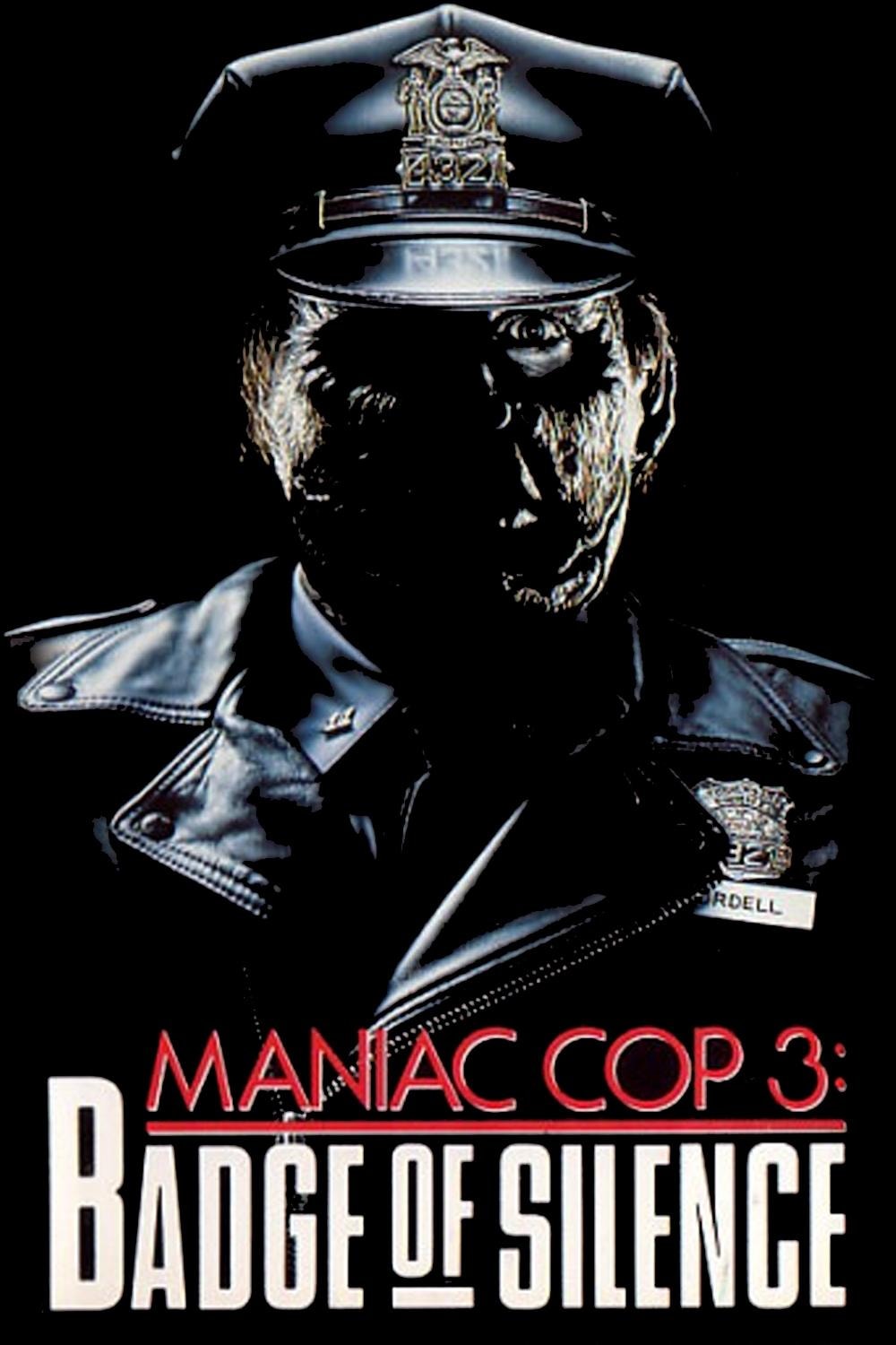 Maniac Cop 3: O Distintivo do Silêncio