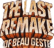 Foto do filme A Mais Louca de Todas as Aventuras de Beau Geste