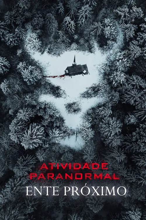 Atividade Paranormal: Ente Próximo