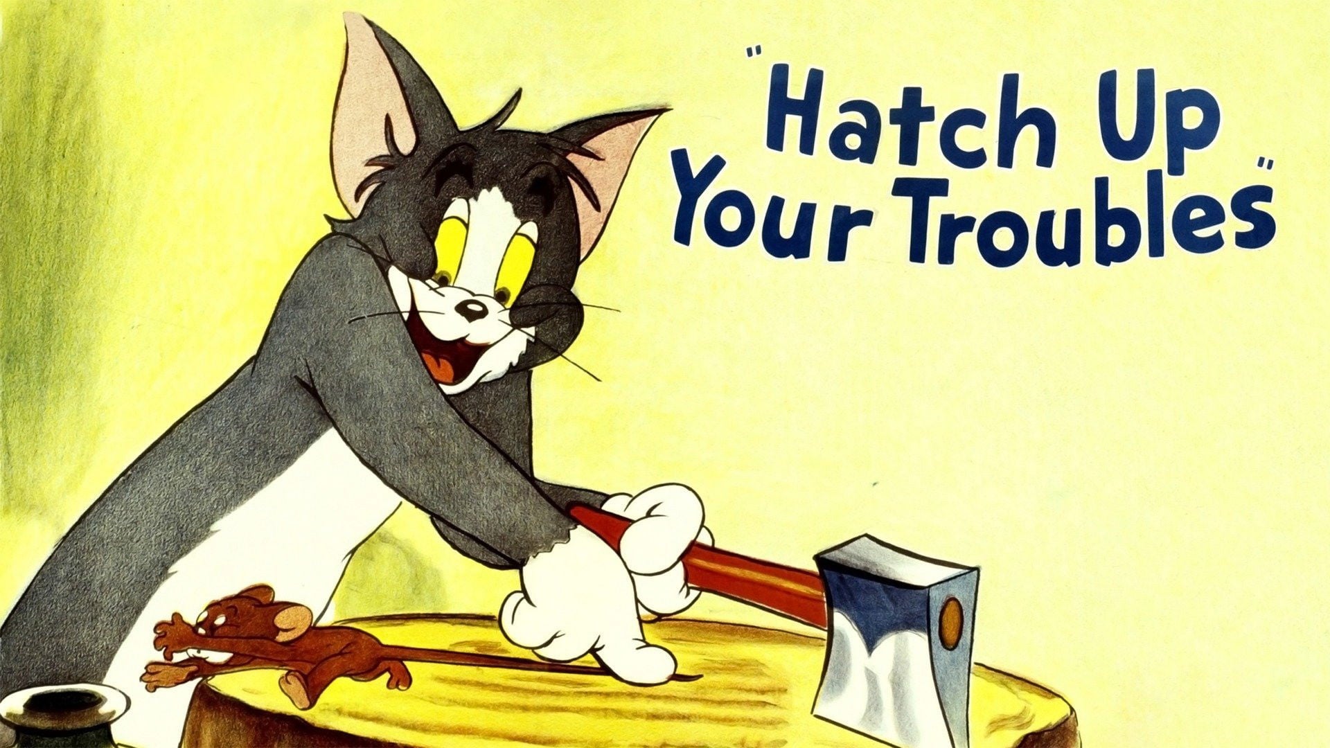 Foto do filme Hatch Up Your Troubles