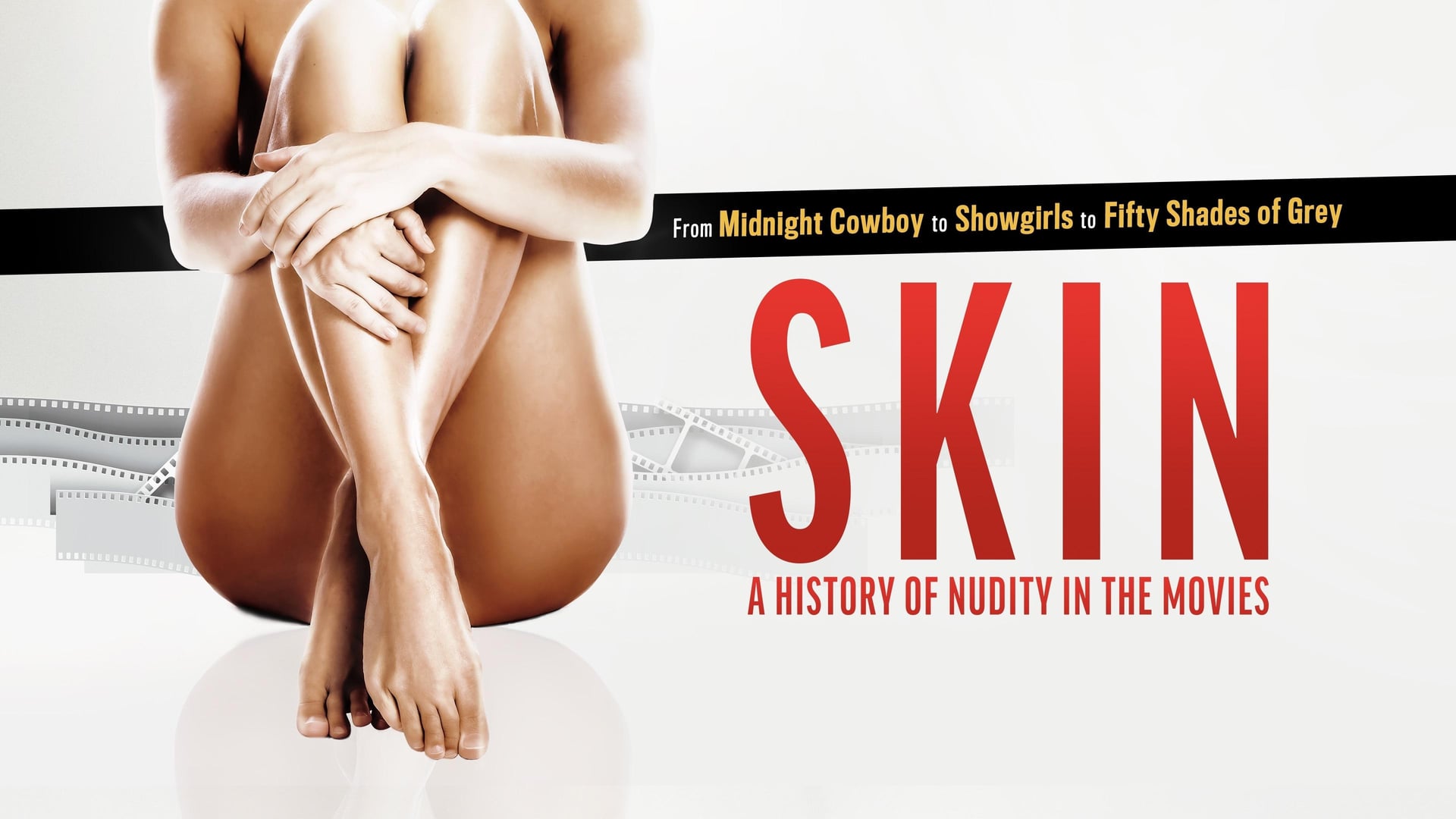 Foto do filme Skin: A History of Nudity in the Movies