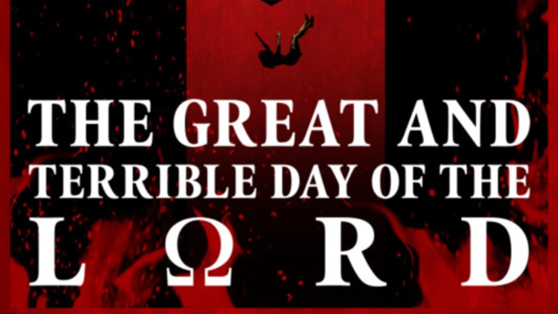Foto do filme The Great and Terrible Day of the Lord