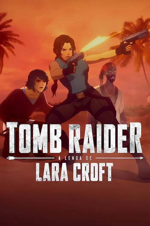 Tomb Raider: A Lenda de Lara Croft