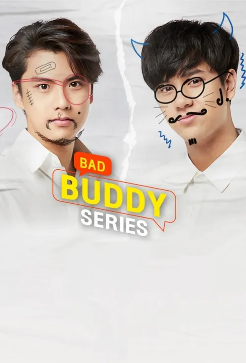 Bad Buddy The Series