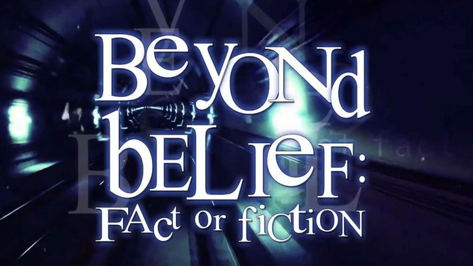 Foto do filme Beyond Belief: Fact or Fiction