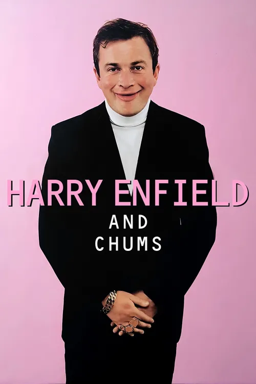 Harry Enfield and Chums
