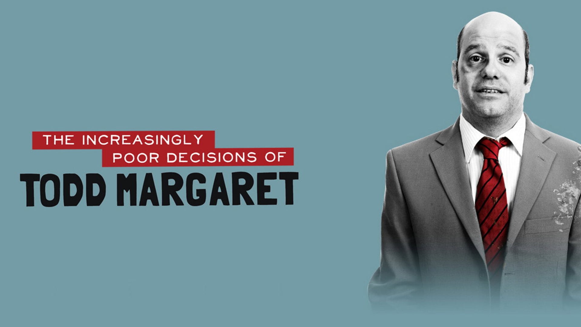 Foto do filme The Increasingly Poor Decisions of Todd Margaret