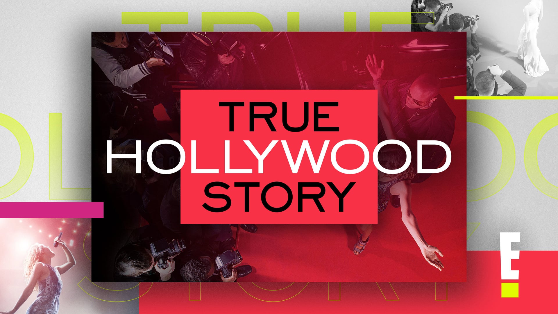 Foto do filme E! True Hollywood Story