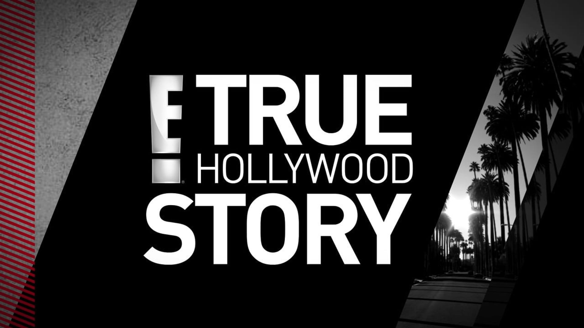Foto do filme E! True Hollywood Story