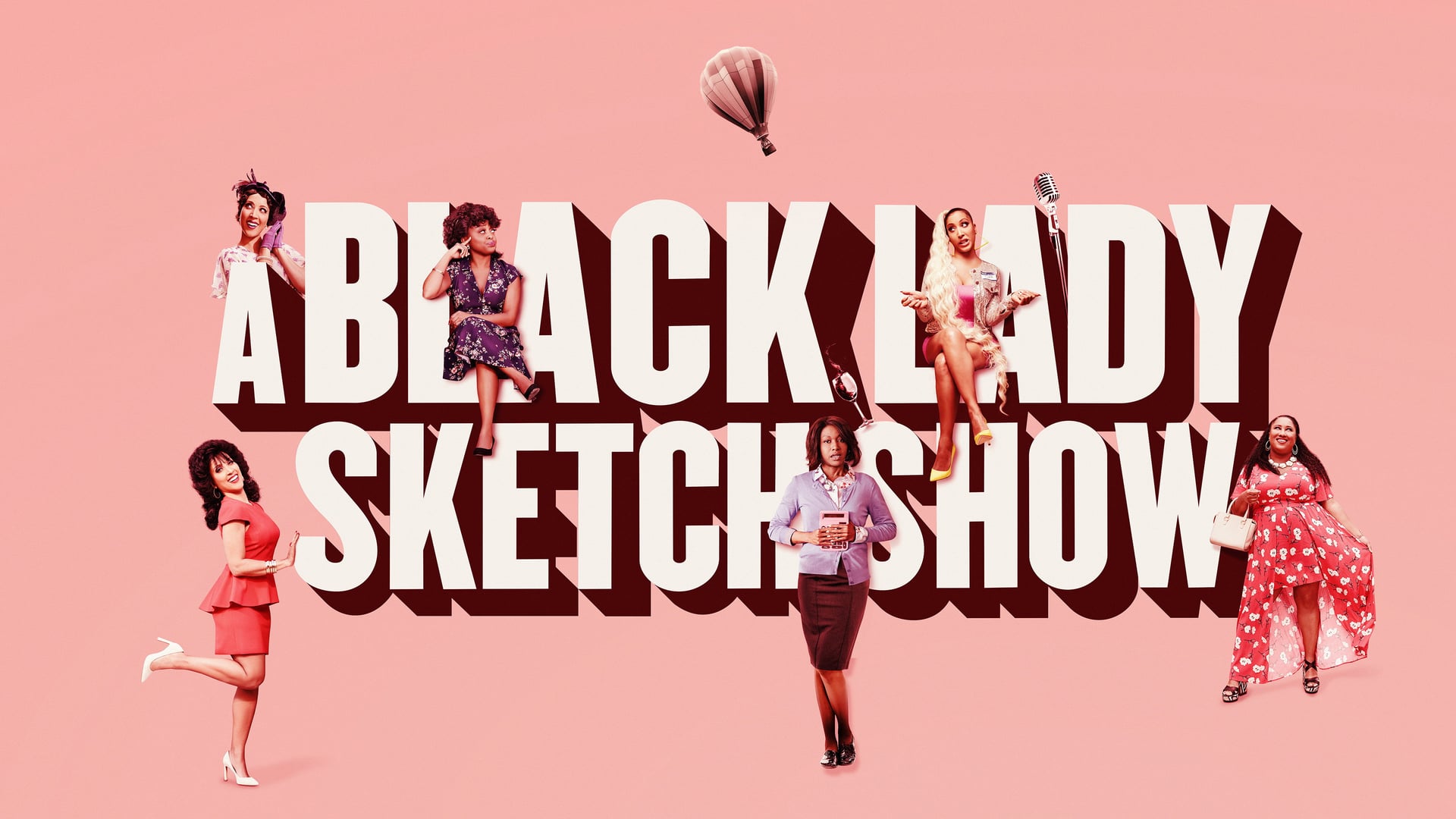 Foto do filme A Black Lady Sketch Show
