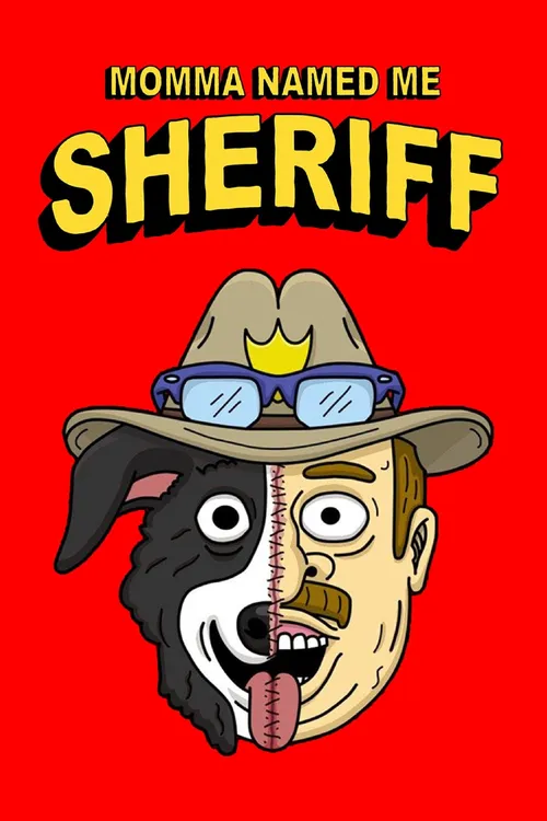 Momma Named Me Sheriff
